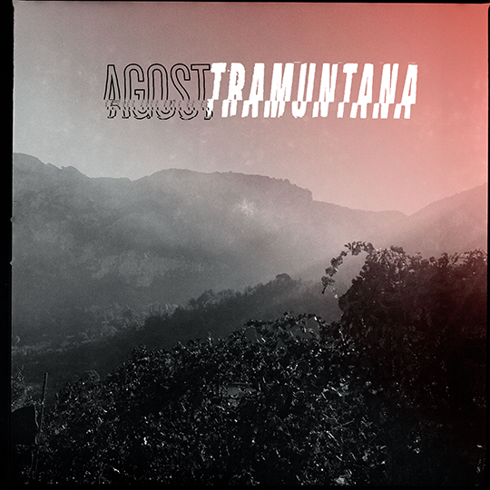 Agost - Tramuntana (Portada EP)