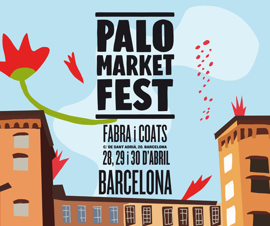 Palo Market Fest Fabra i Coats (Cartel Sant Andreu)